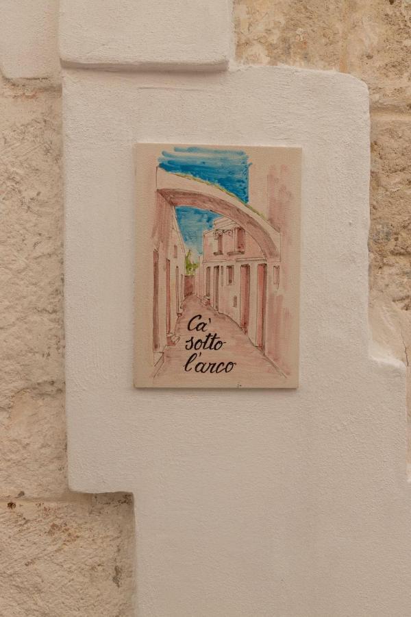 Ca Sotto L'Arco Bed & Breakfast Ostuni Luaran gambar